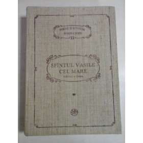   SFANTUL  VASILE  CEL  MARE - SCRIERI  Partea a treia  - DESPRE SFANTUL DUH - PSB 12